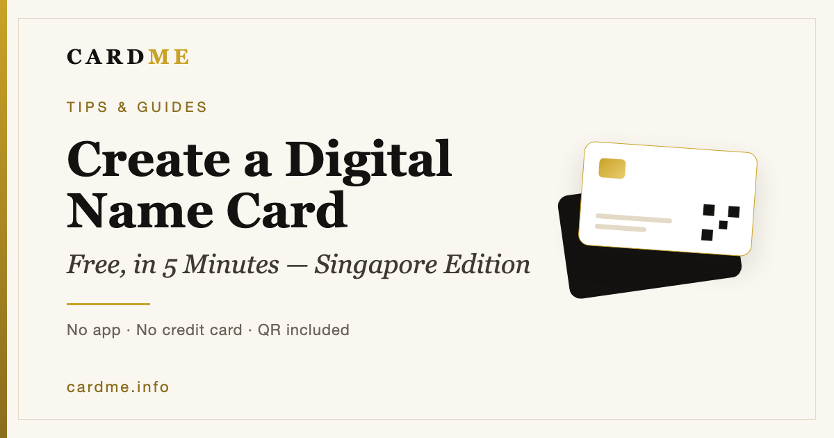 How to Create a Digital Name Card in Singapore (Free, in 5 Minutes)